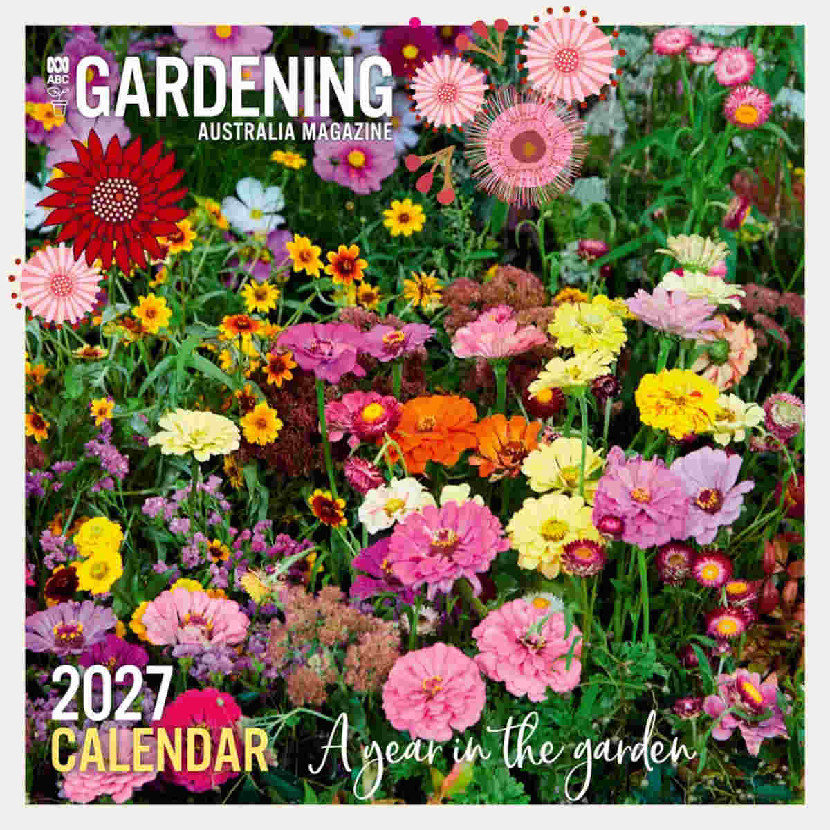 Australian Broadcasting Corporation Gardening Australia 2027 Square Wall Calendar
