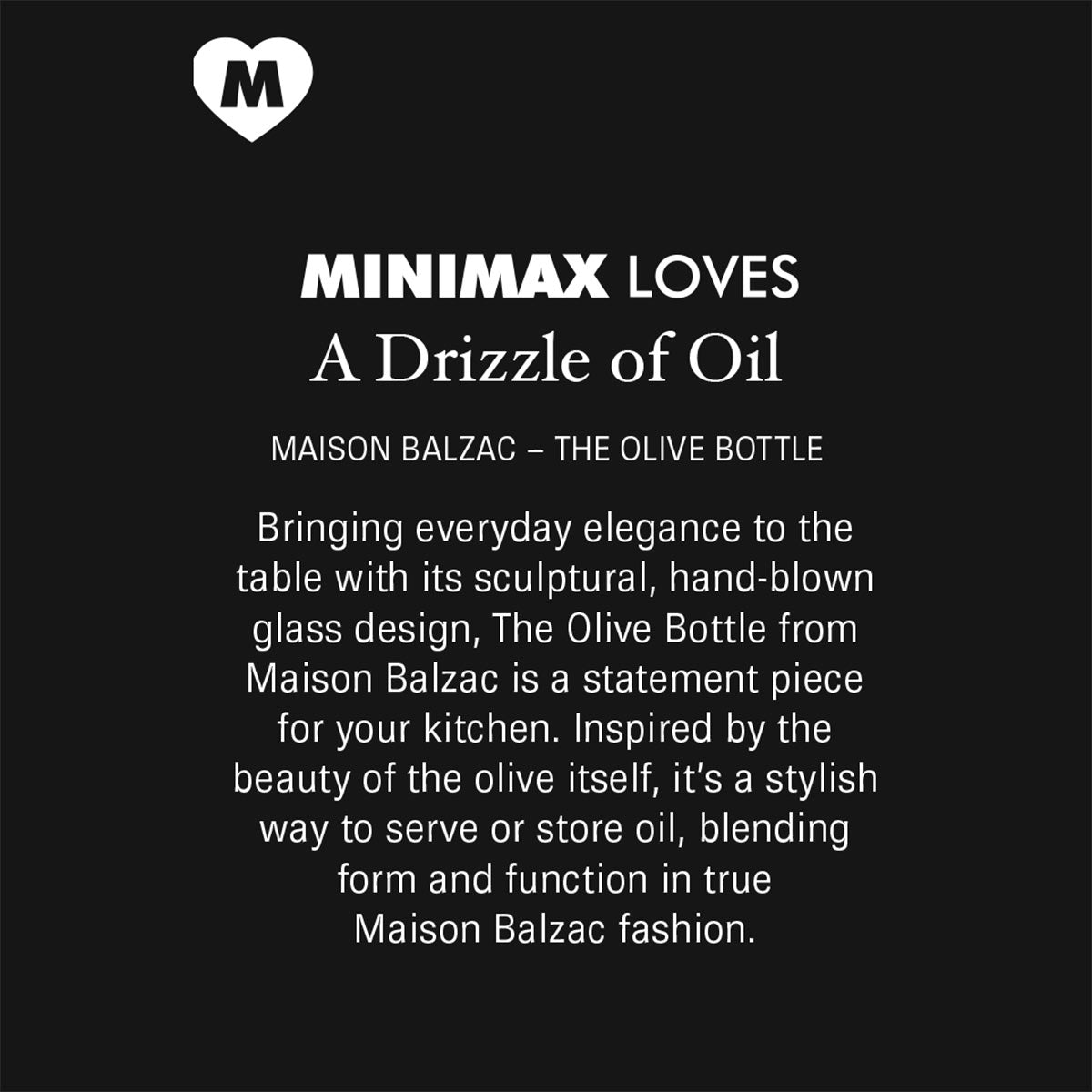 Maison Balzac The Olive Bottle | Minimax
